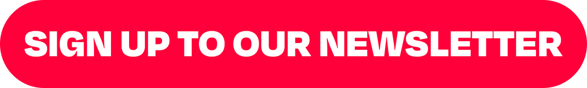 Sign up to our newsletter